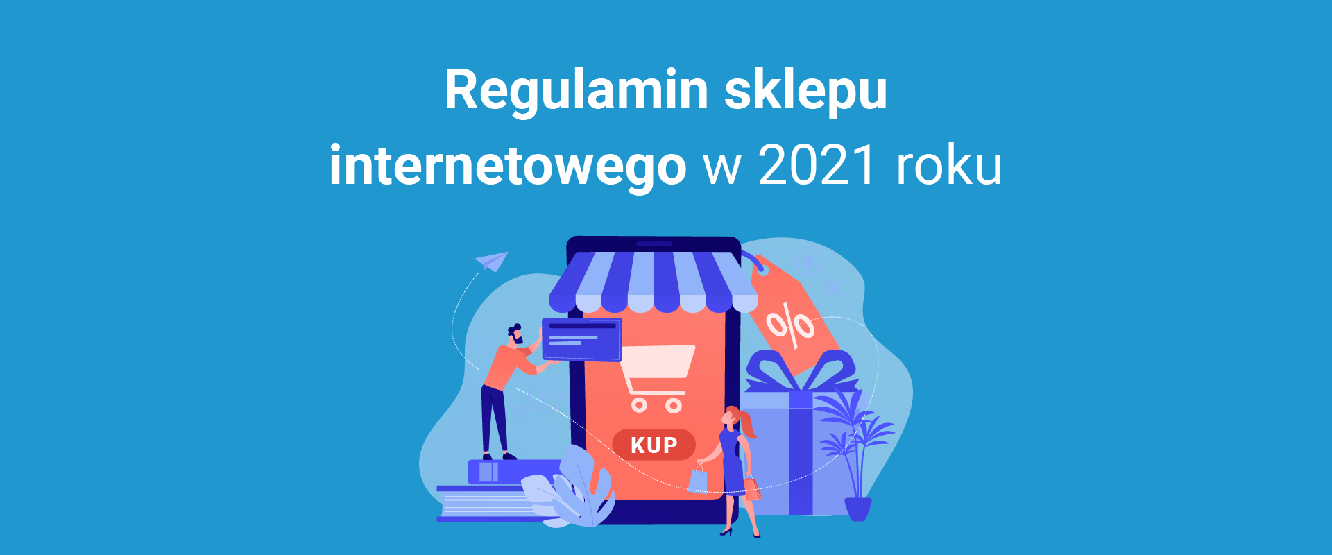 Regulamin sklepu internetowego w 2021 roku
